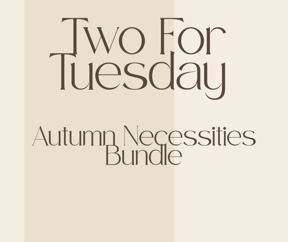 Two For Tuesday | Autumn Necessities